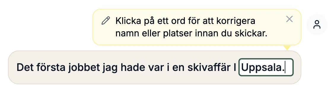 Redigering av ett ord i transkriptionen under intervjun